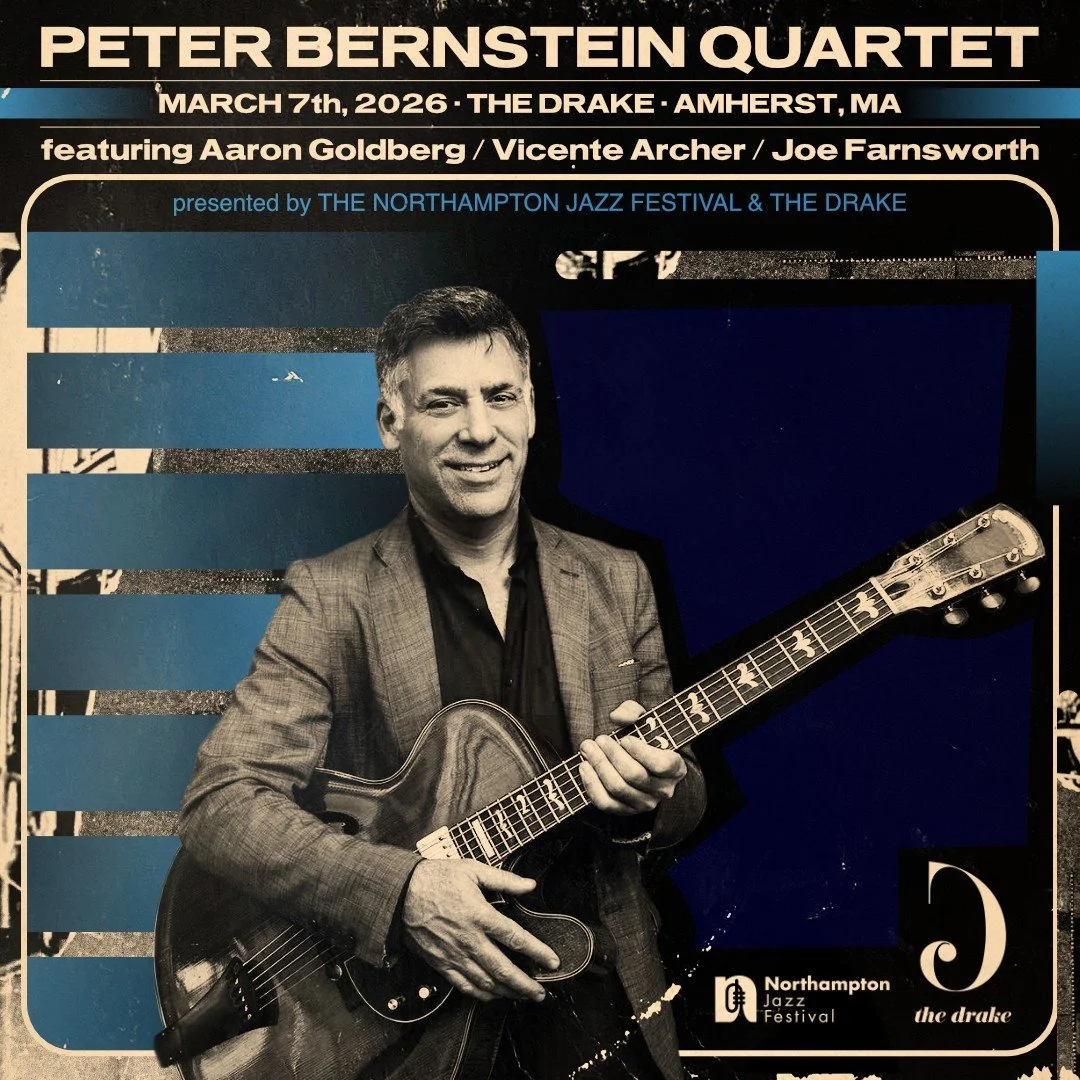 In just over a month &ndash; on Saturday, March 7 &ndash; join us at 8 PM at The Drake in Amherst for an unforgettable night of world-class jazz with the Peter Bernstein Quartet, featuring Peter Bernstein (guitar), Aaron Goldberg (piano), Vicente Arc