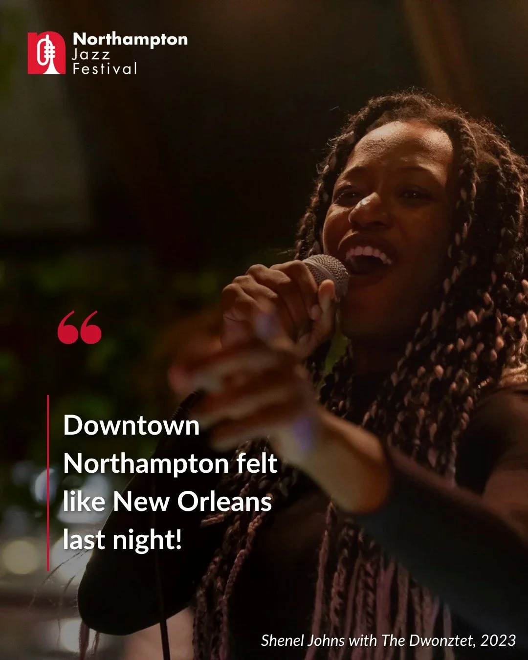 &ldquo;Downtown Northampton felt like New Orleans last night!&rdquo;

That&rsquo;s the energy you&rsquo;ll feel when the Northampton Jazz Festival returns on September 25 &amp; 26 throughout downtown. Mark your calendars and get ready for another unf