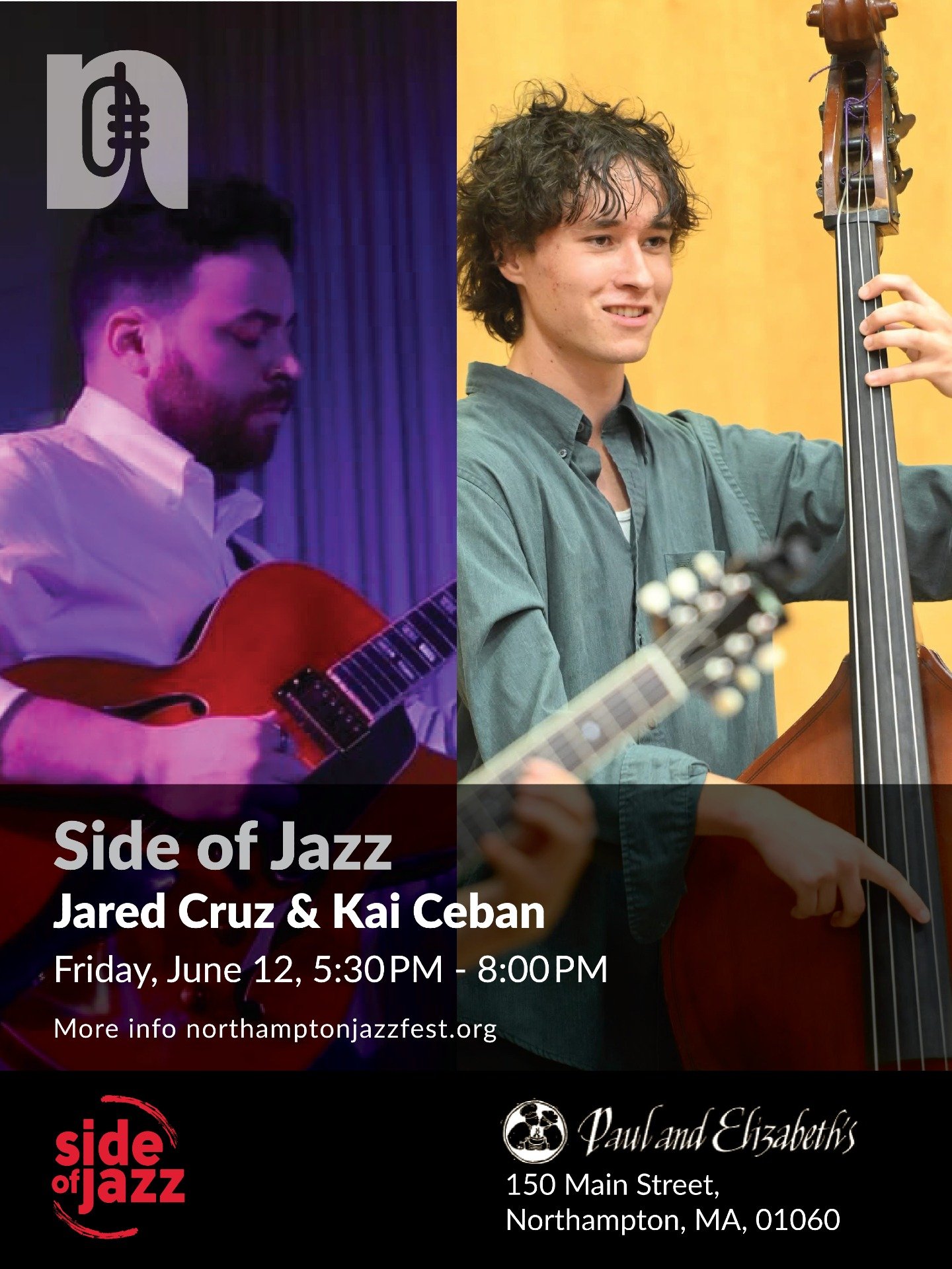 Join us for Side of Jazz with Jared Cruz (@jrdcrzmusic) and Kai Ceban on Friday, June 12, 2026, from 5:30 to 8:00 PM at Paul and Elizabeth&rsquo;s, inside Thornes Marketplace in downtown Northampton. 🎶

Come enjoy an evening of live jazz at one of d