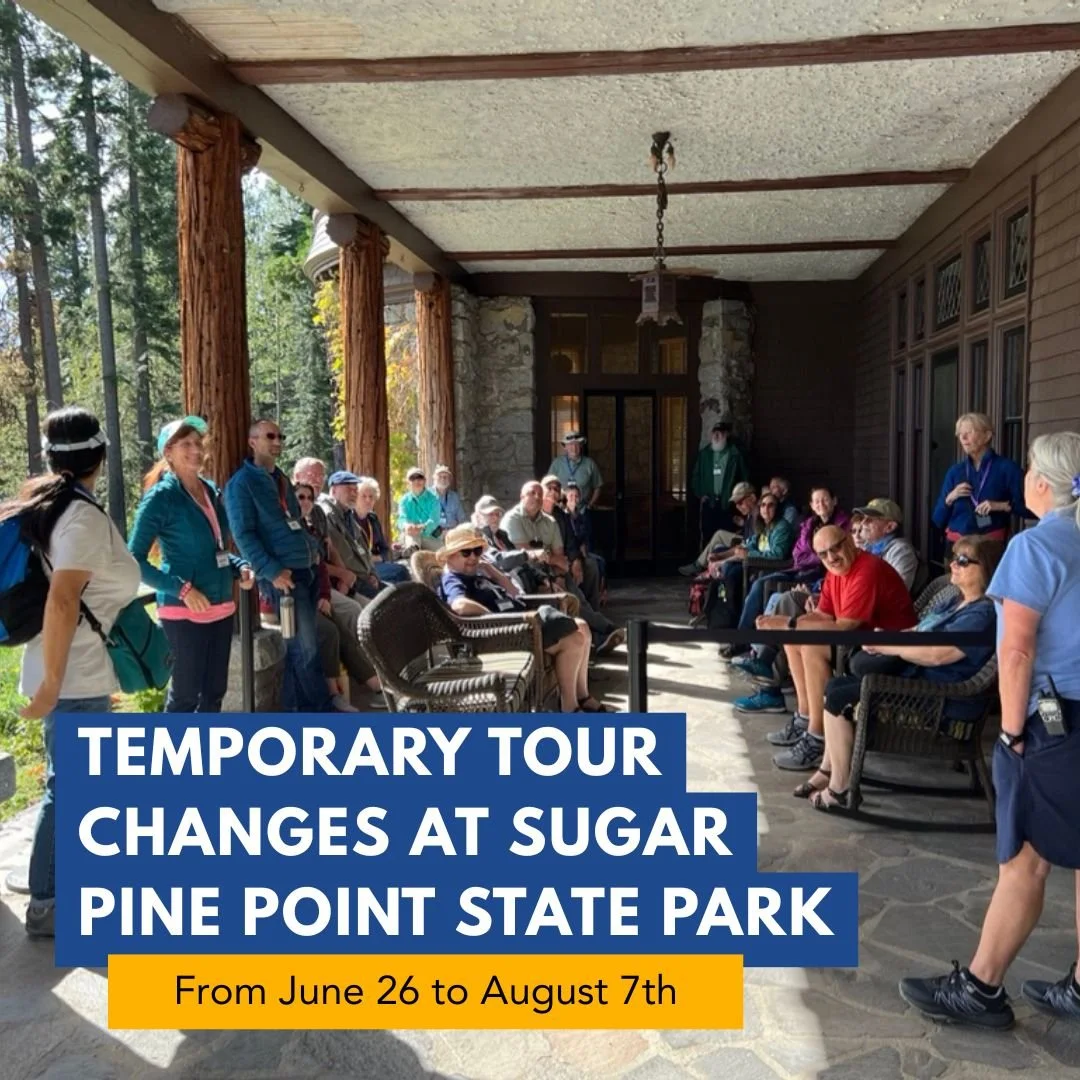 Temporary Tour Changes at the Hellman-Ehrman Mansion at Sugar Pine Point State Park