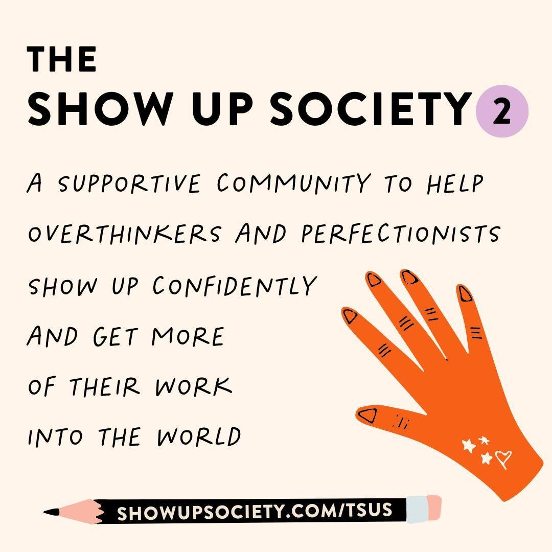 friends. ⁠
the show up society is changing a bit and growing.⁠
⁠
i want you to join us. ⁠
⁠
this is for you if:⁠
you want to build confidence in your work, whether it's writing, painting, sewing, teaching, selling, speaking, quilting, drawing, and so