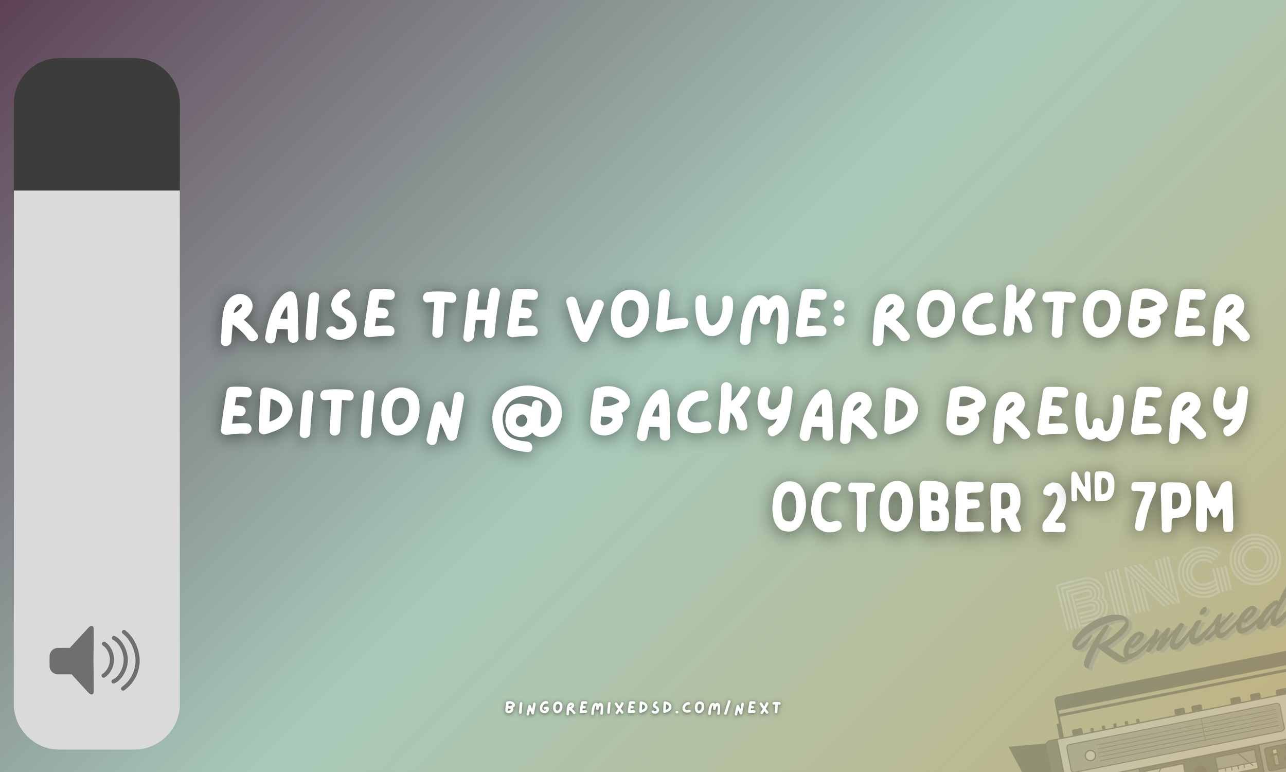 Raise the Volume: Rocktober Edition @ Backyard Brewery
