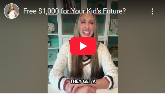 Free $1,000 for Your Kid’s Future?