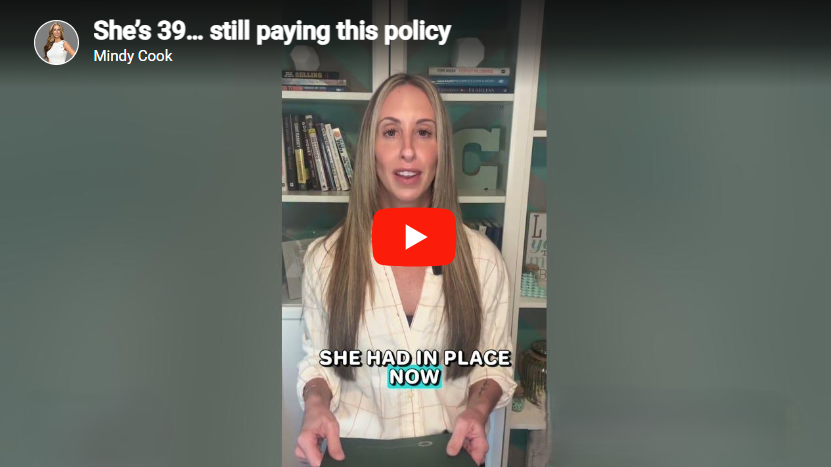 She’s 39… still paying this policy