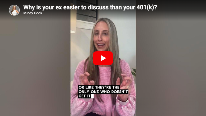 Why is your ex easier to discuss than your 401(k)?
