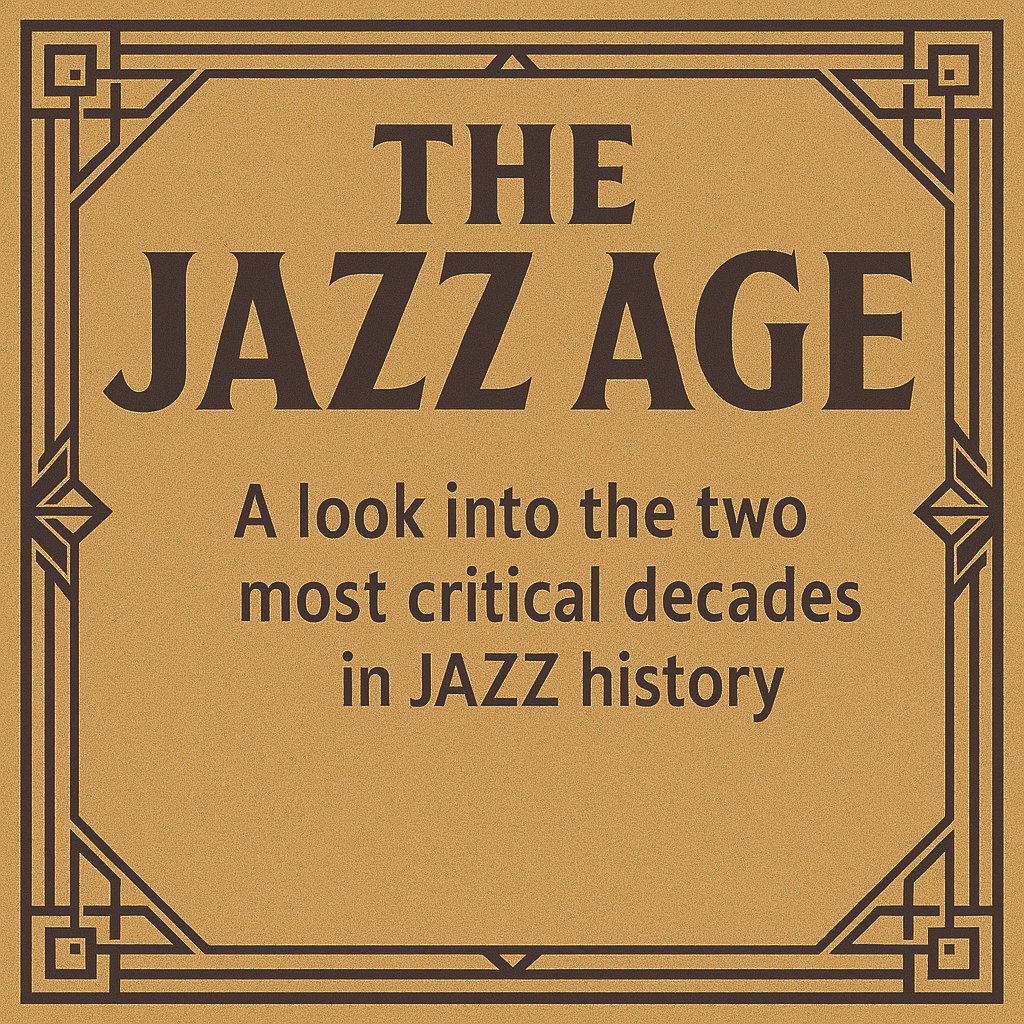 The “Jazz Age”