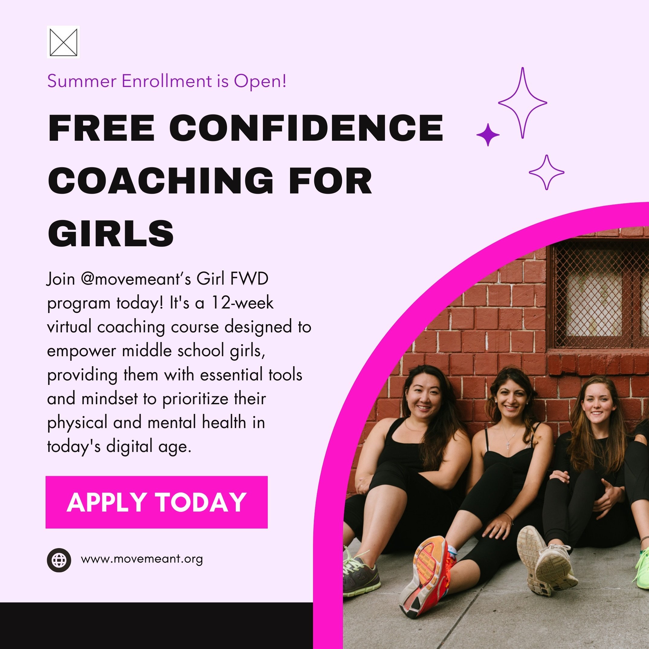 It&rsquo;s almost Girl FWD SUMMER! ☀️

At Movemeant Foundation, we&rsquo;re all about empowering girls to be their best selves! Introducing our 12-week Summer Girl FWD Cohort, happening from May 13th through July 29th. 🚀

👉 Personalized Coaching: D