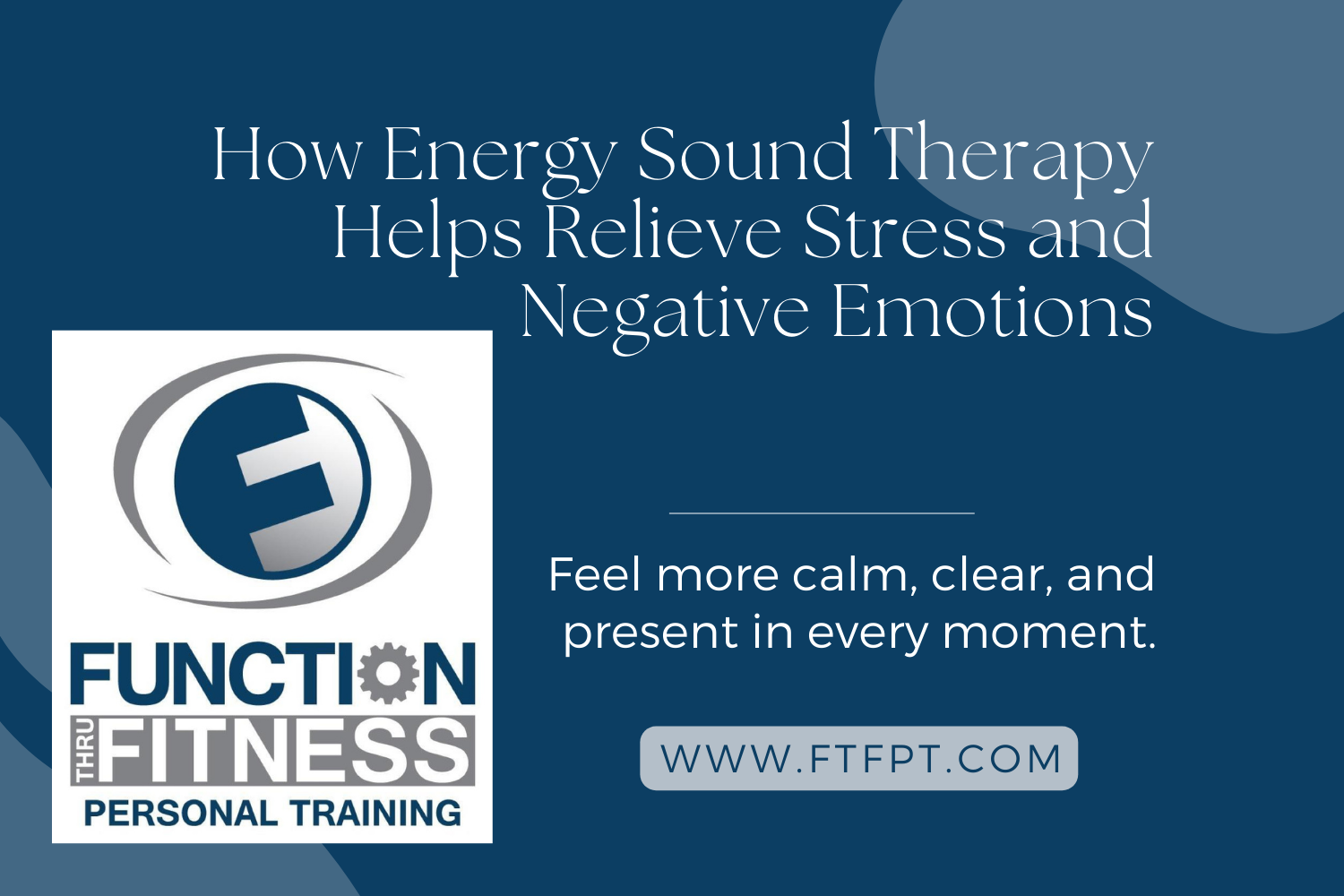 How Energy Sound Therapy Helps Relieve Stress and Negative Emotions