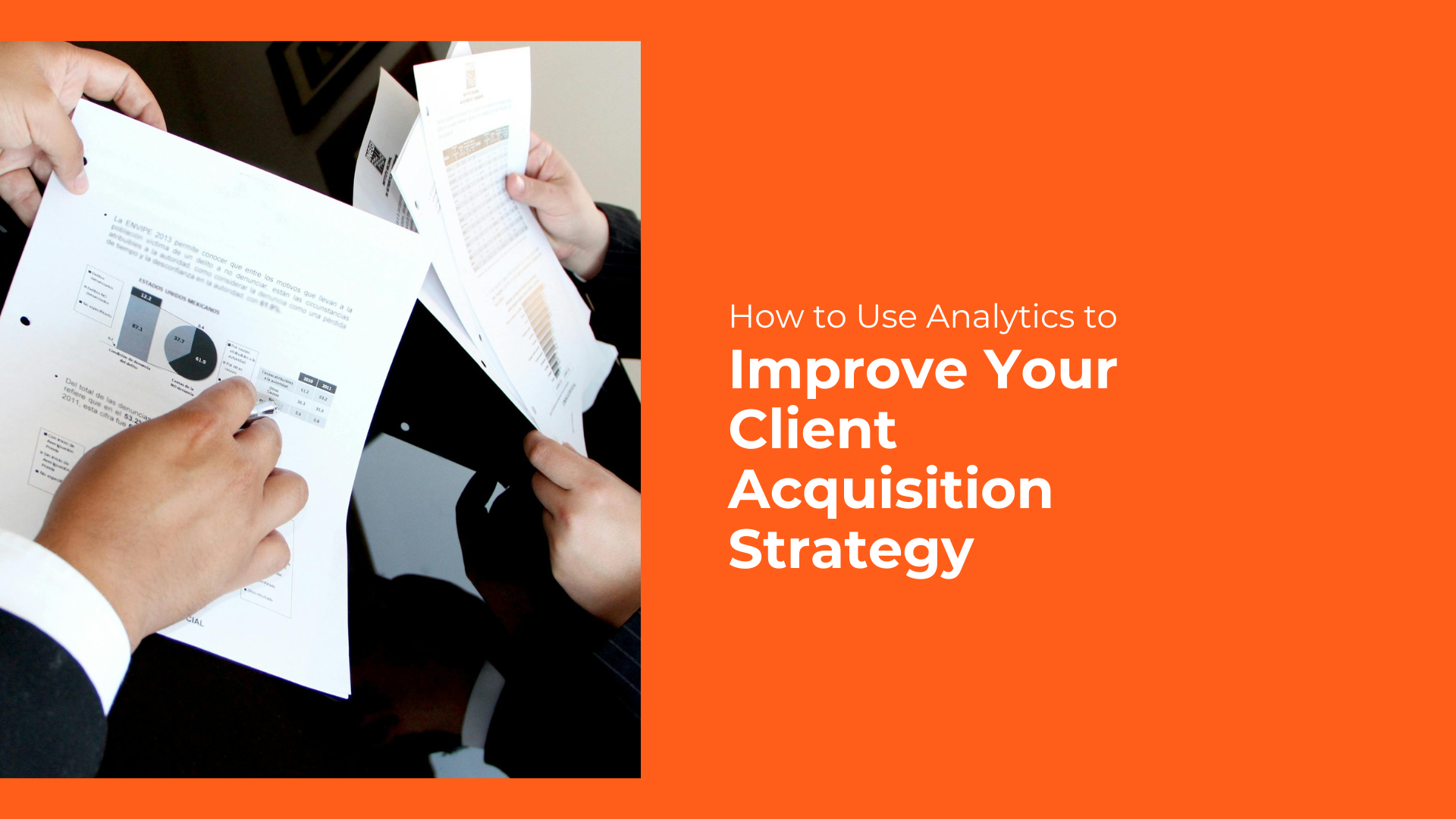 How to Use Analytics to Skyrocket Your Client Acquisition Strategy
