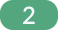 A green button with the number 2 on it.