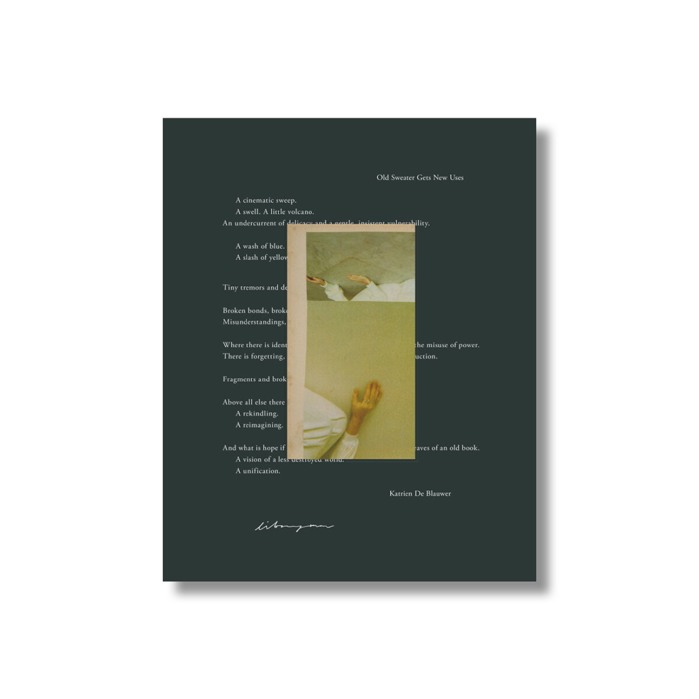 Katrien De Blauwer / Old Sweater Gets New Uses