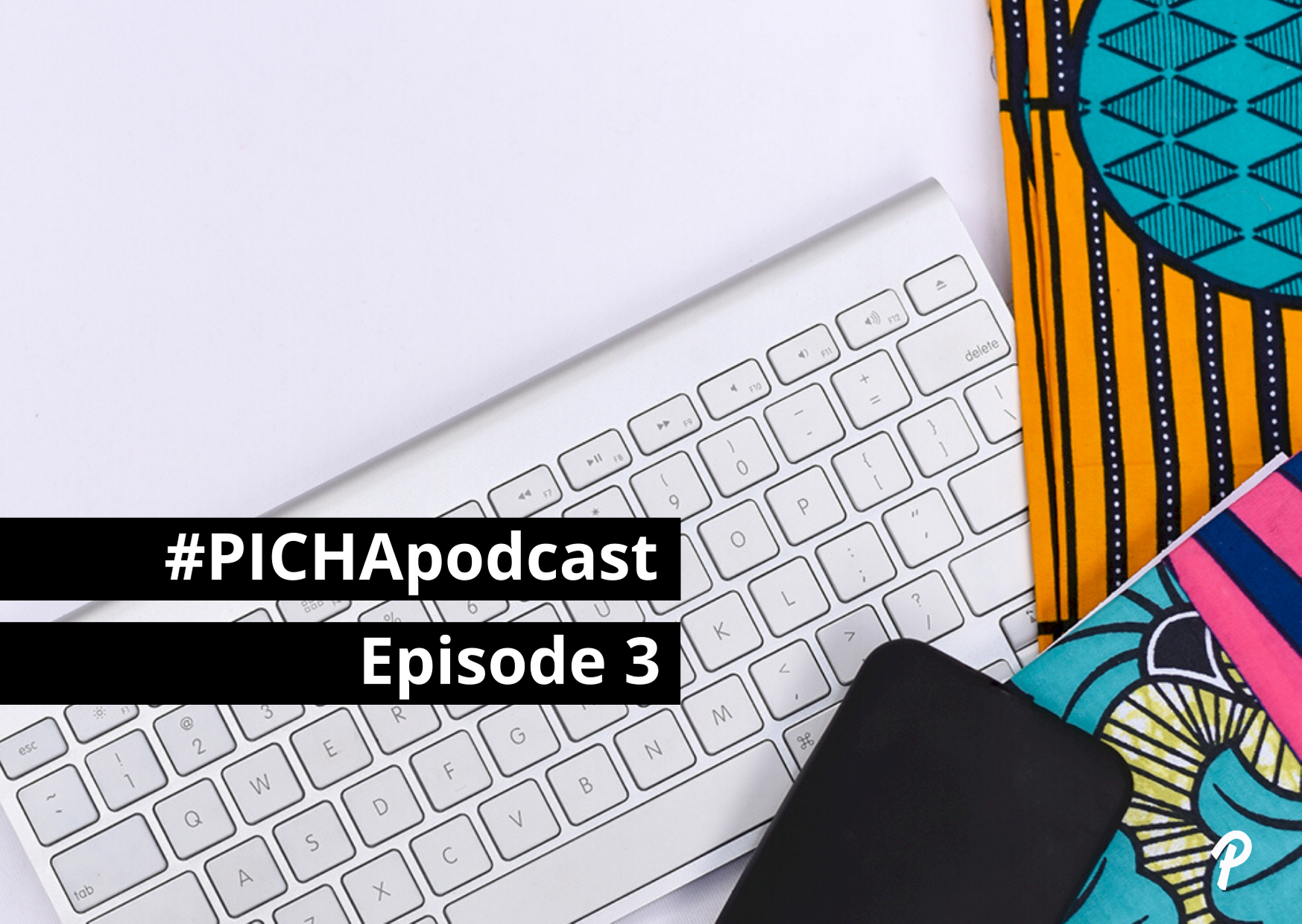 Remote Working with Josiane Faubert | PICHApodcast