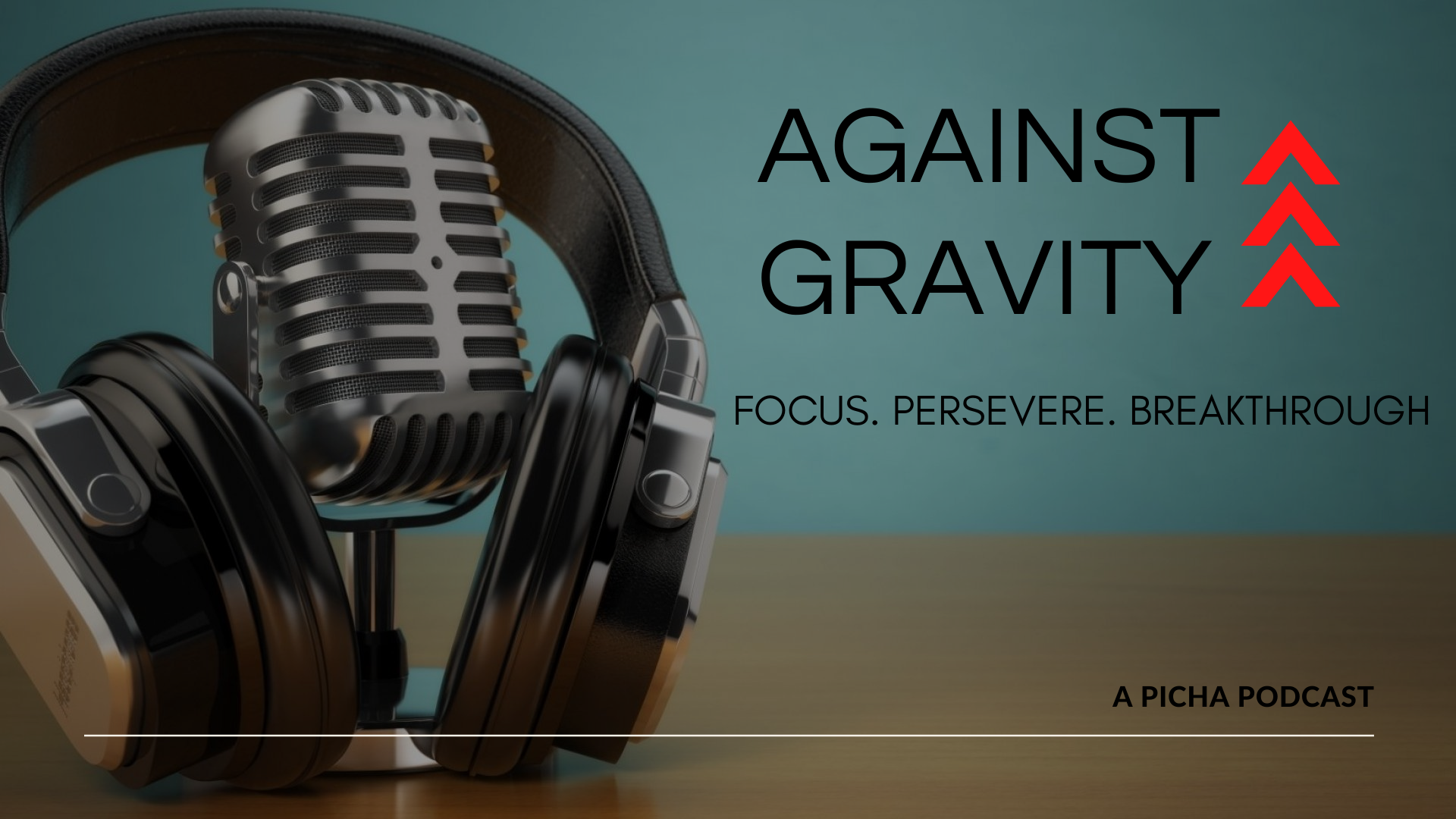 GOING AGAINST GRAVITY