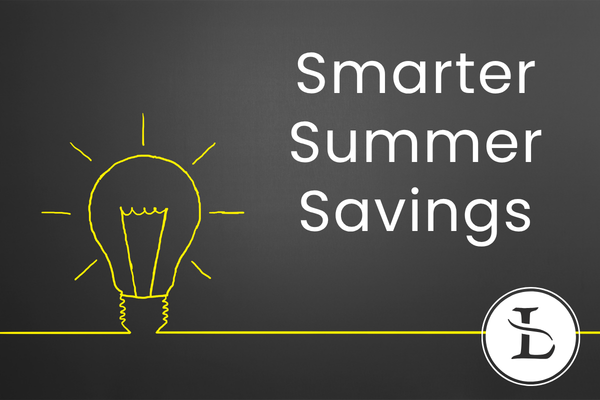 Smarter Summer Savings