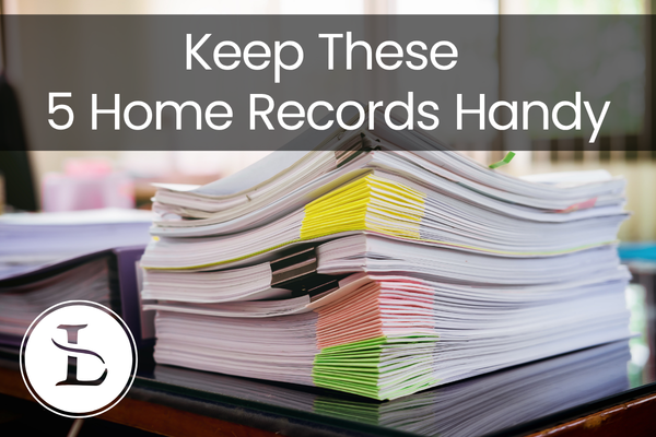 Keep These 5 Home Records Handy