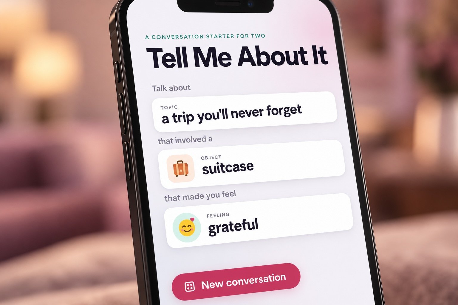 Free Conversation Starter: Tell Me About It