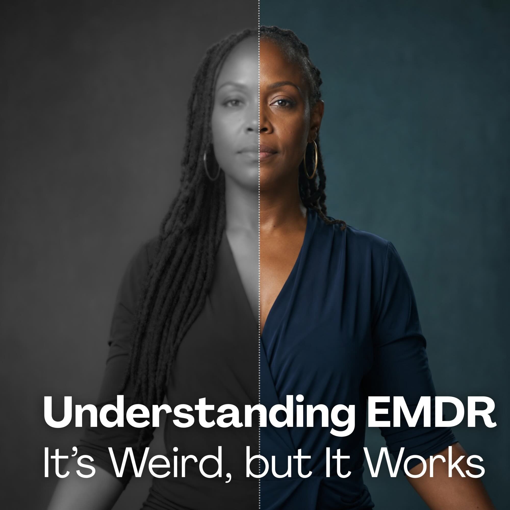 Understanding EMDR: It’s Weird, but It Works