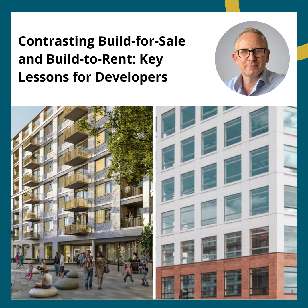 How does build-for-sale differ from build-to-rent and what can developers learn from each other?
