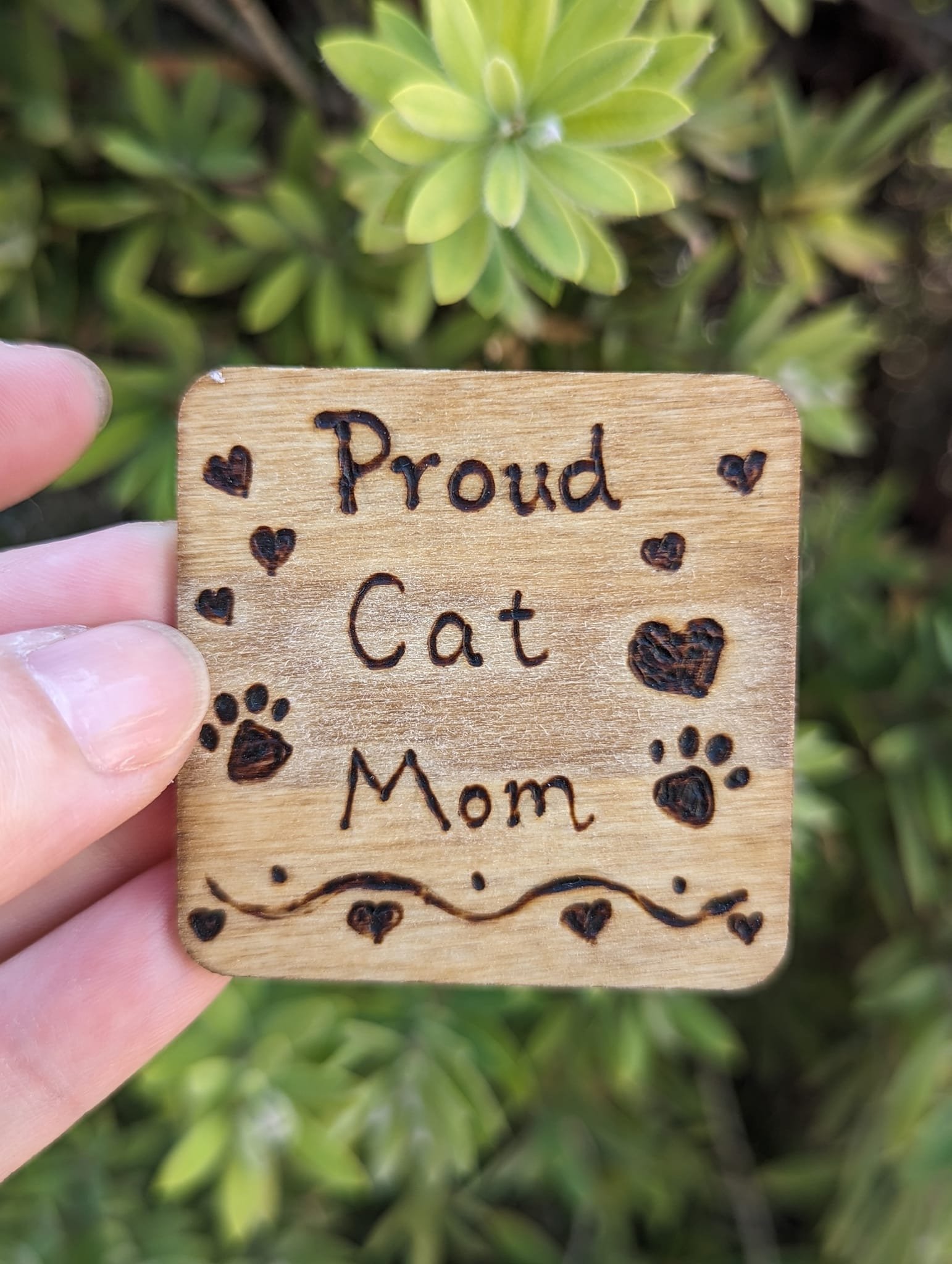 Proud Cat Mom Pet Quote Wood Burned Fridge Magnets