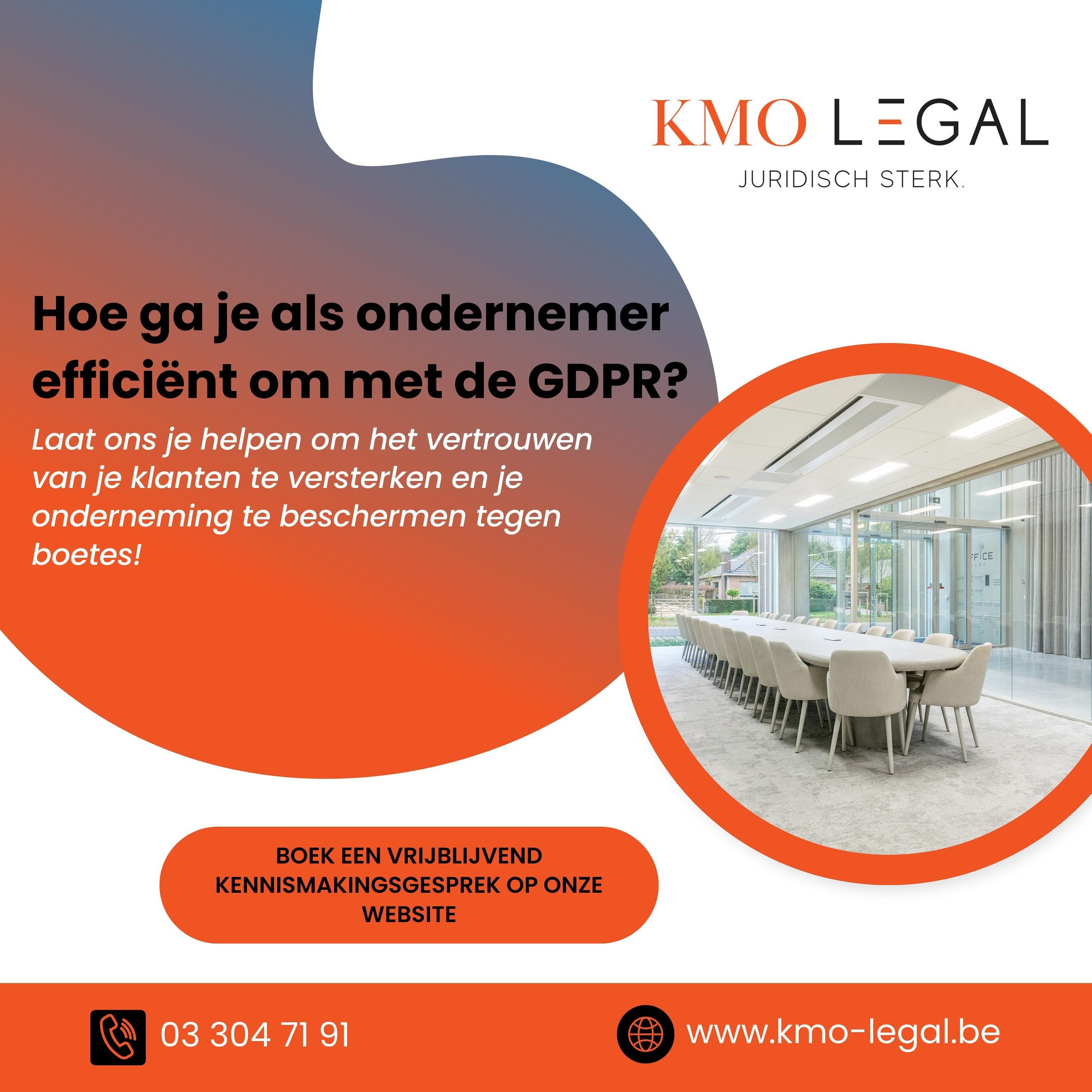 Versterk het vertrouwen van je klanten en bescherm je onderneming! 

Boek nu een vrijblijvend kennismakingsgesprek via www.kmo-legal.be/meeting 

#gdpr