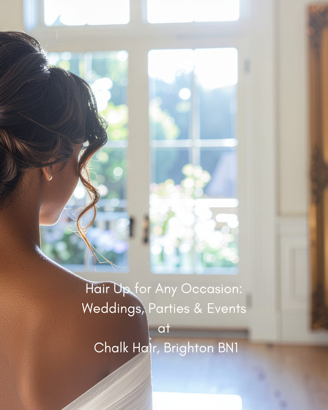 Hair Up for Any Occasion: Weddings, Parties &amp; Events at Chalk Hair, Brighton BN1