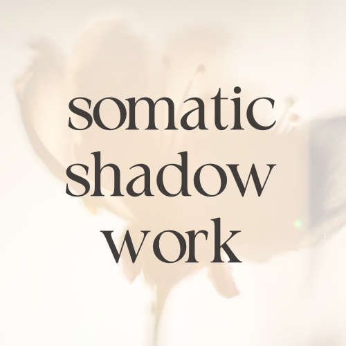 Somatic Shadow Work: Integrate Hidden Parts of Yourself