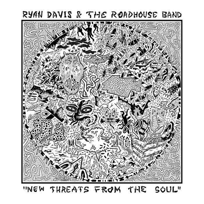Ryan Davis &amp; The Roadhouse Band – New Threats From the Soul