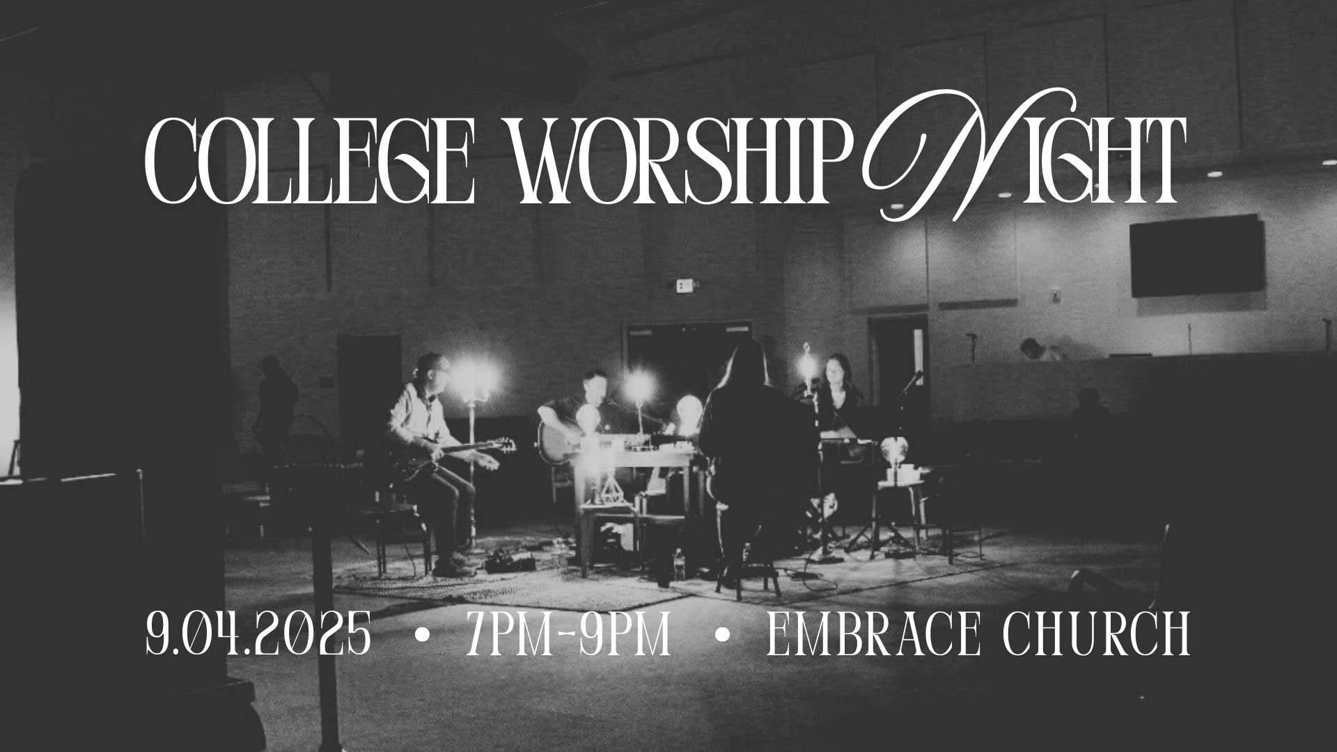COLLEGE WORSHIP NIGHT