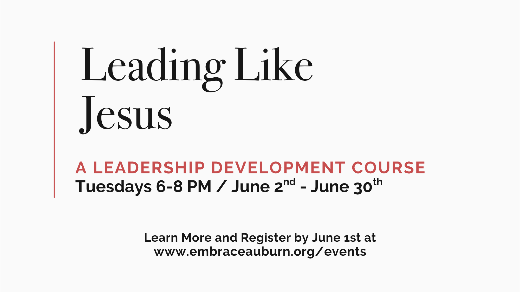 “LEADING LIKE JESUS” LEADERSHIP DEVELOPMENT COURSE