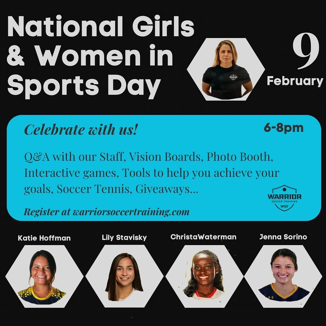 Come celebrate National Women and Girls in Sports Day with us this year on Friday, February 9 from 6-8pm! 

To secure your spot, register at warriorsoccertraining.com 

It will be a fun filled evening, but also informative. We will have a brief Q&amp