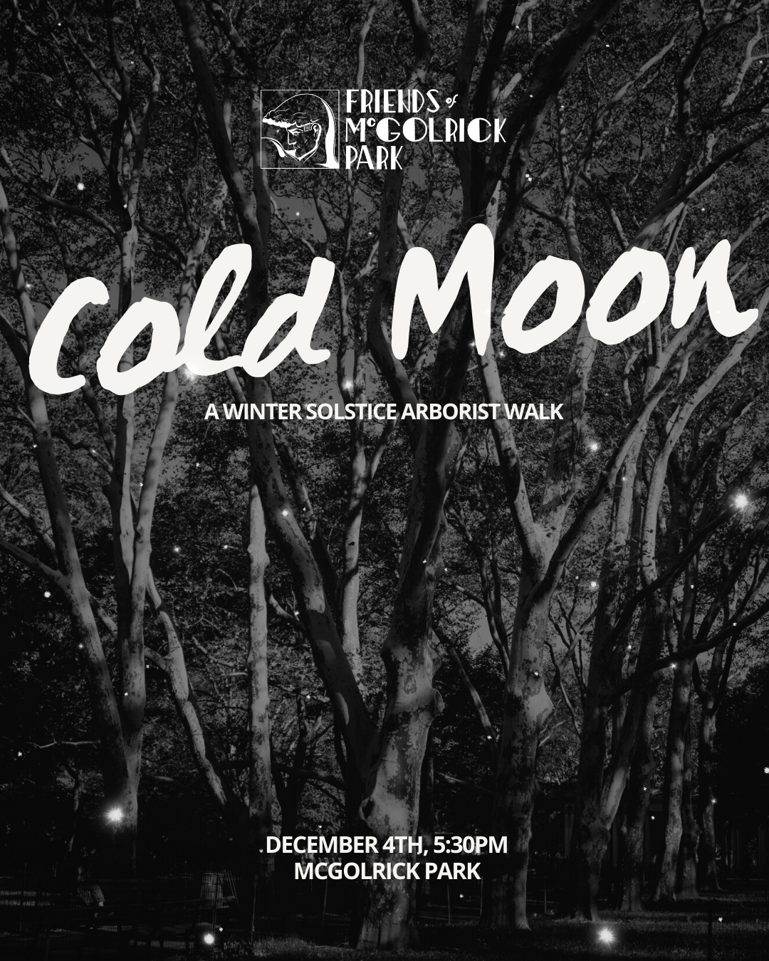 Cold Moon: A Winter Solstice Arborist Walk