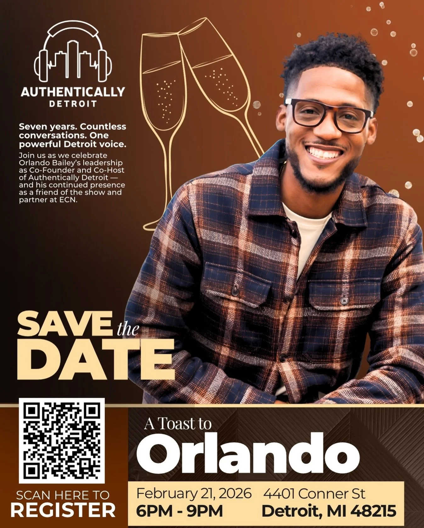 @authenticallydetroit fam, please join us for a toast to @orlandopbailey and his incredible 7 years as Co-Founder and Co-Host of the podcast! Scan the QR code or click the link in our bio to register