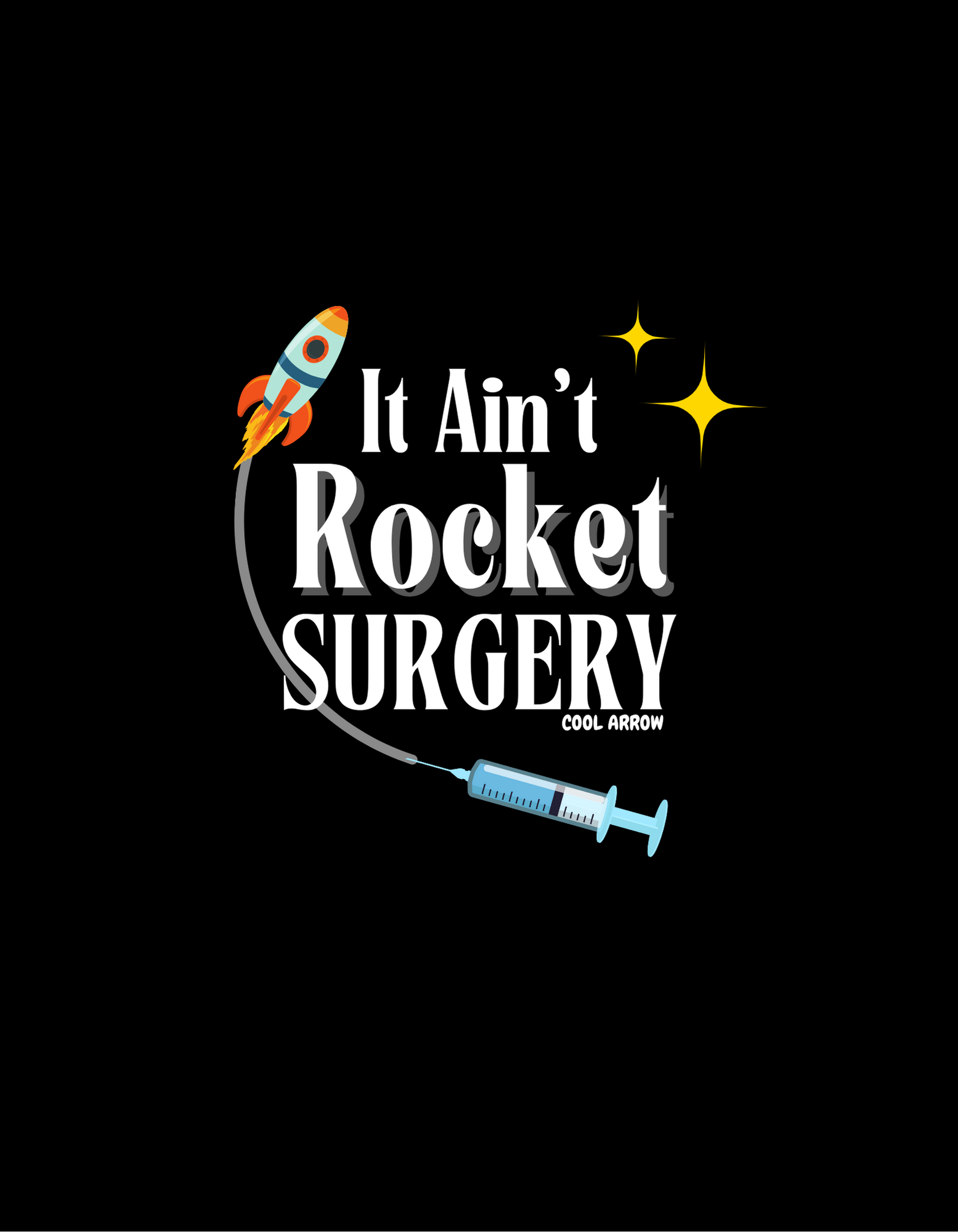 It Ain't Rocket Surgery