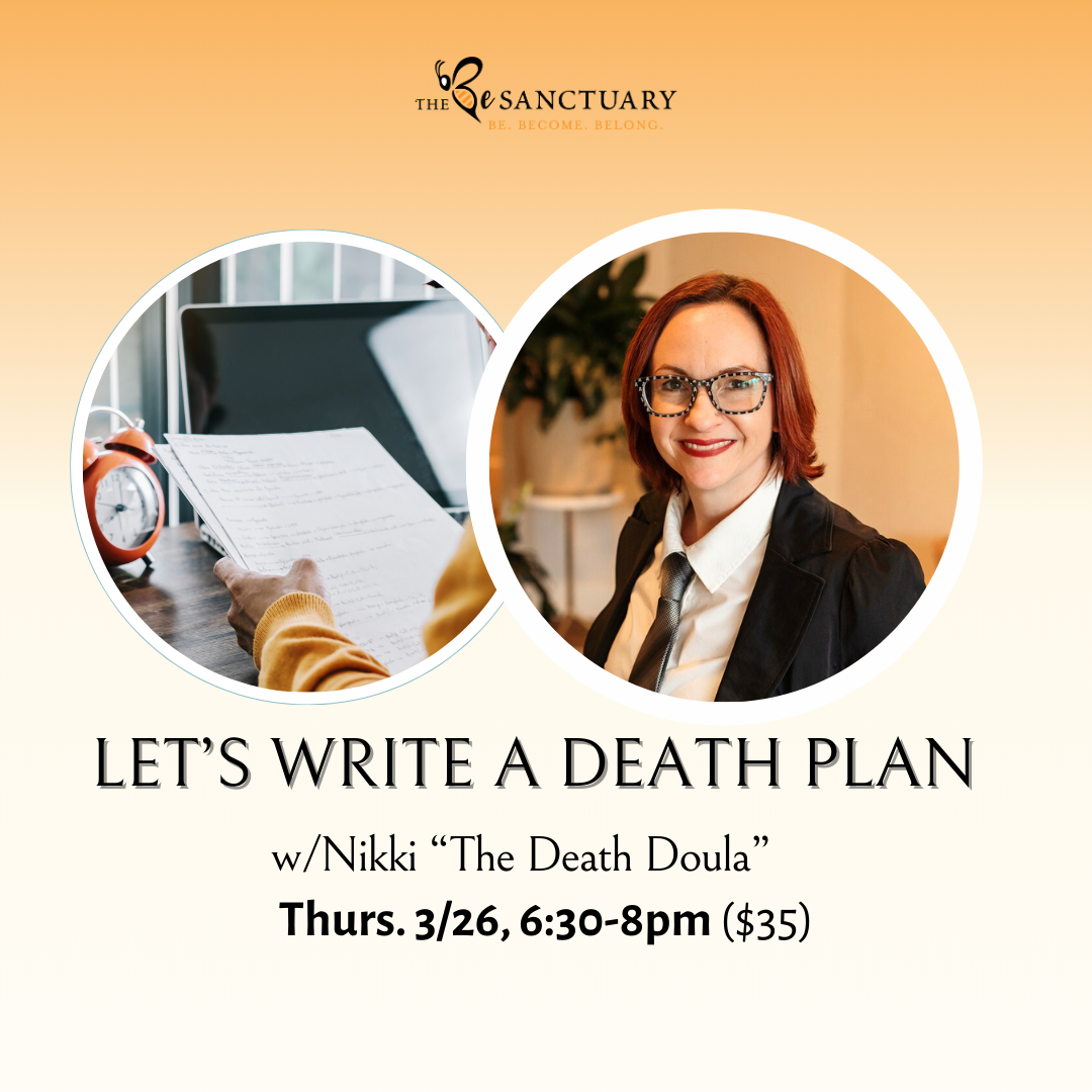 Let's Write a Death Plan w/ Nikki "The Death Doula"