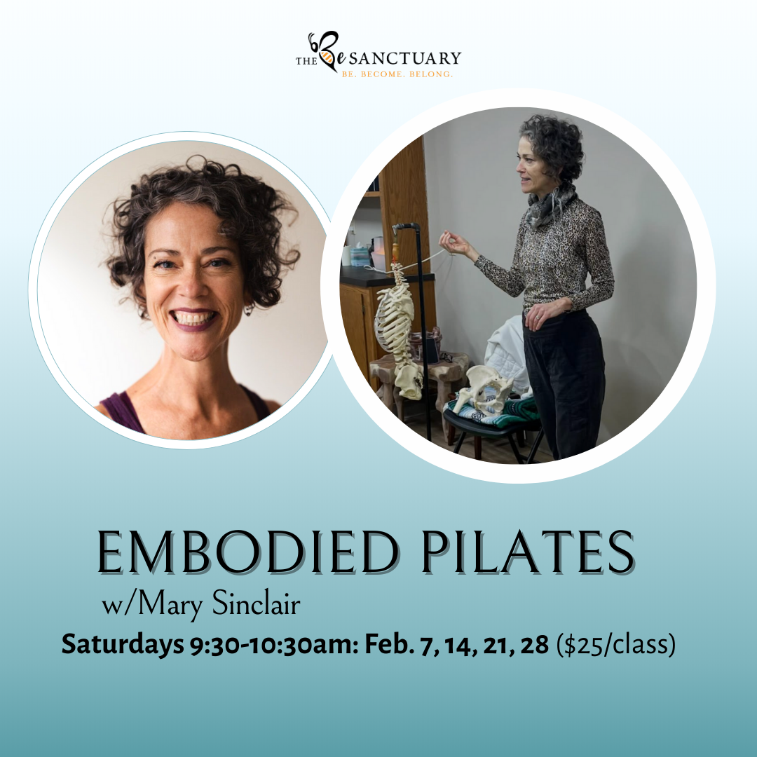 Embodied Pilates w/Mary, Saturdays 2/14 (9:30-10:30am)