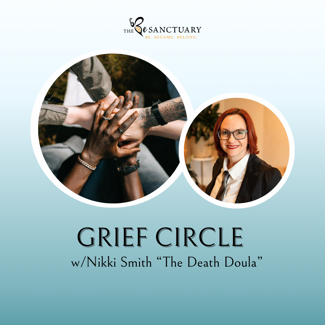 The Be Sanctuary Grief Circle