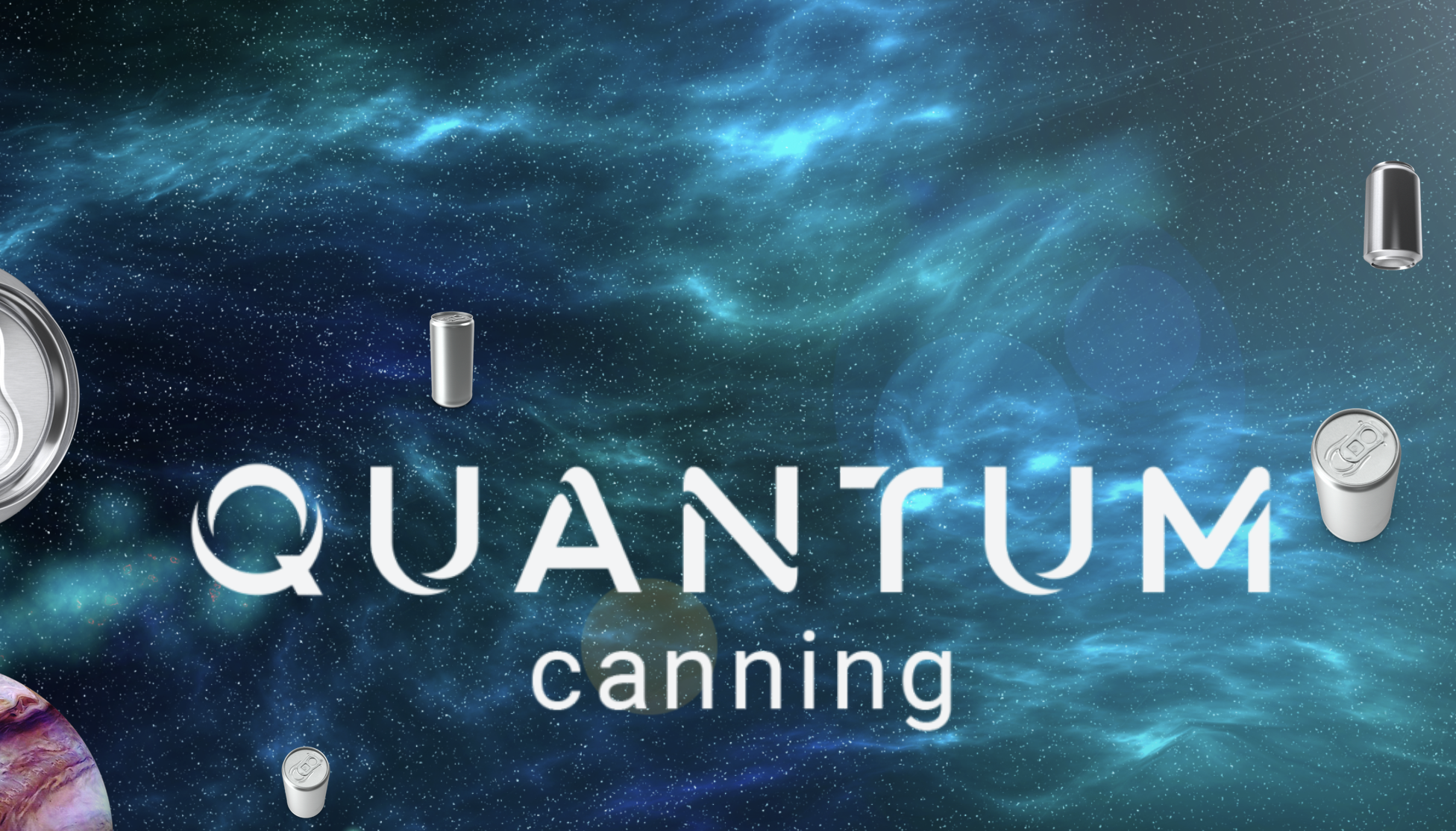 Quantum Canning