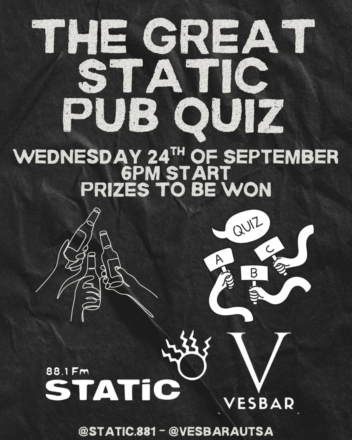 This week we bring you the 2025 edition of The Great Static Pub Quiz 🍻🥂

The quiz will be taking place on Wednesday the 24th of September from 6pm. Categories will include, Movies and TV, Music, Sport, Science, and Animals among a few others so get