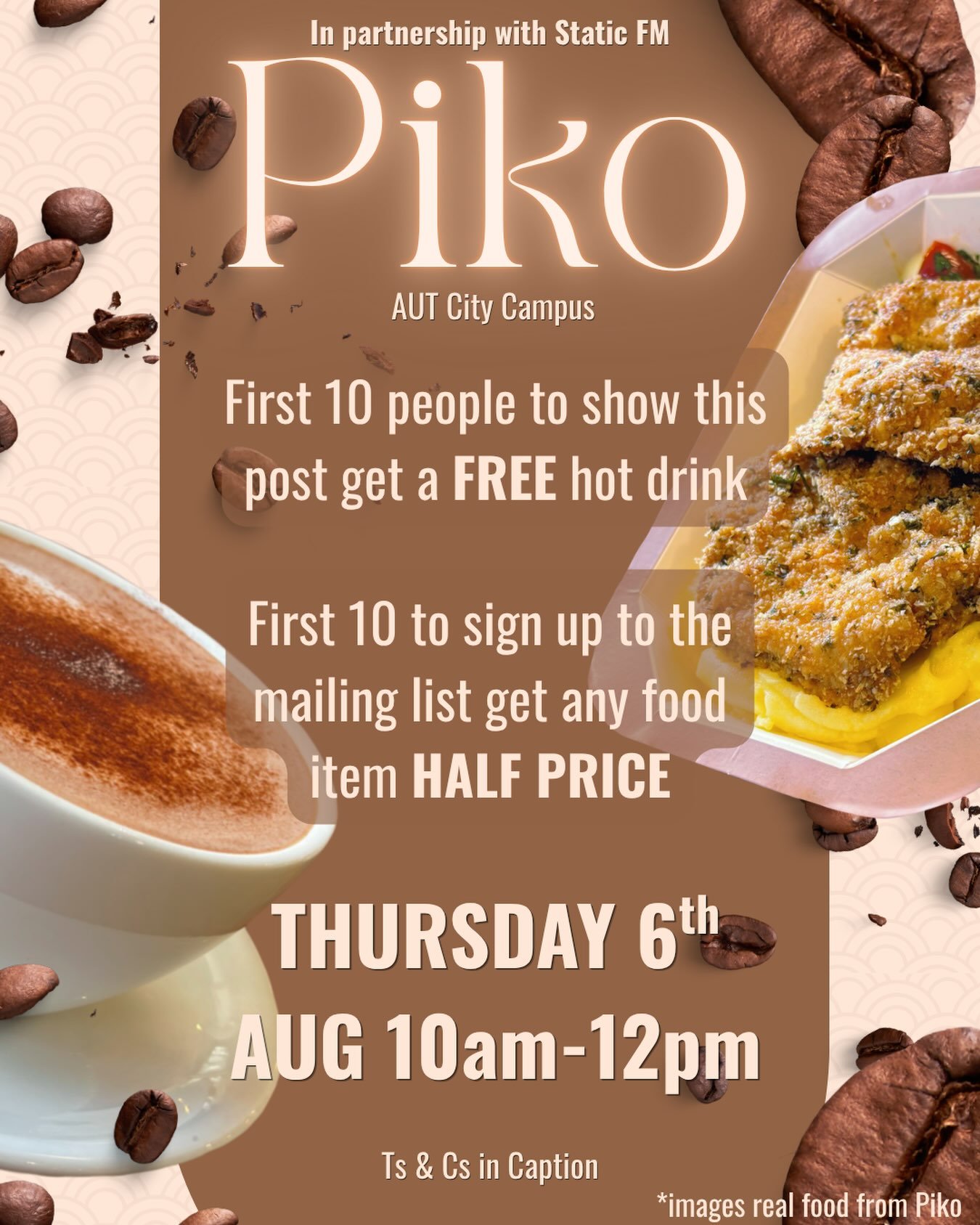 EDIT: RAN OUT OF VOUCHERS! So the event has ended early, But come take a peek anyway!

(And listen to Static!)

Come take a peek at Piko Thursday 6th of August!

From 10am-12pm Piko will be giving any drink from their hot beverage menu away for FREE 
