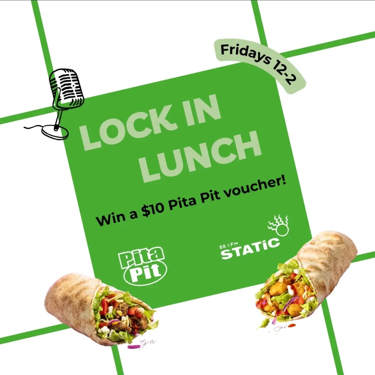Lunch is sorted thanks to Pita Pit and Static 88.1!

Order from the Flavour $aver range for a tasty and easy on the wallet lunch, in store or via the Pita Pit App.

Tune in to Static this Friday the 24th of July 12-2pm for your chance to win a $10 Pi