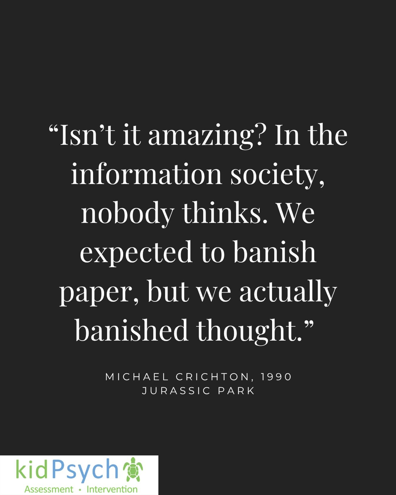 @michaelcrichton_official was way ahead of his time when he wrote this. I&rsquo;m currently reading the book for the first time and literally dropped my jaw when I read this quote, because of how applicable it is today.