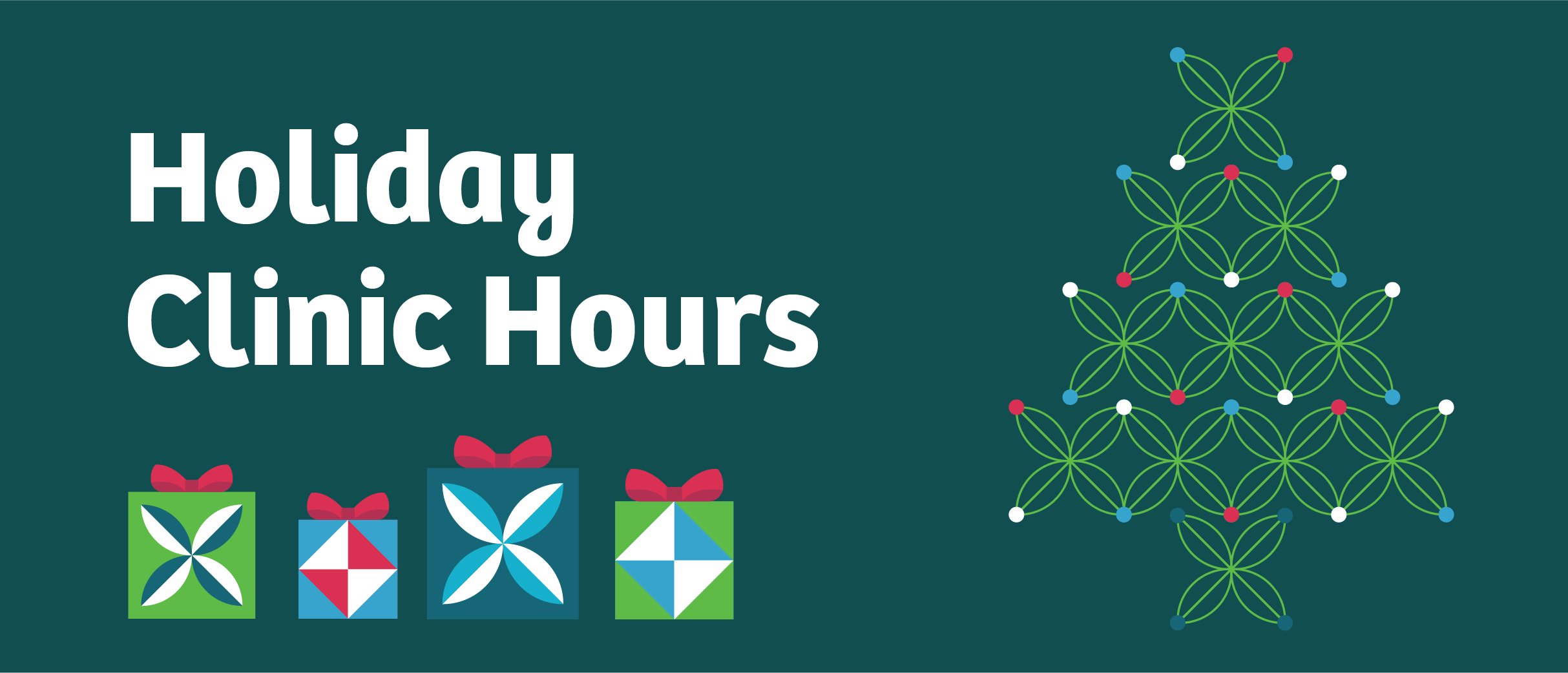 Find out when your clinic is open over the Holidays