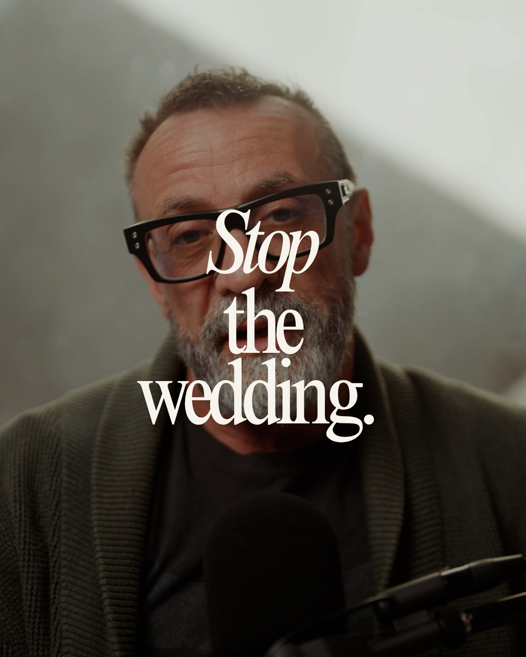 Stop the wedding.