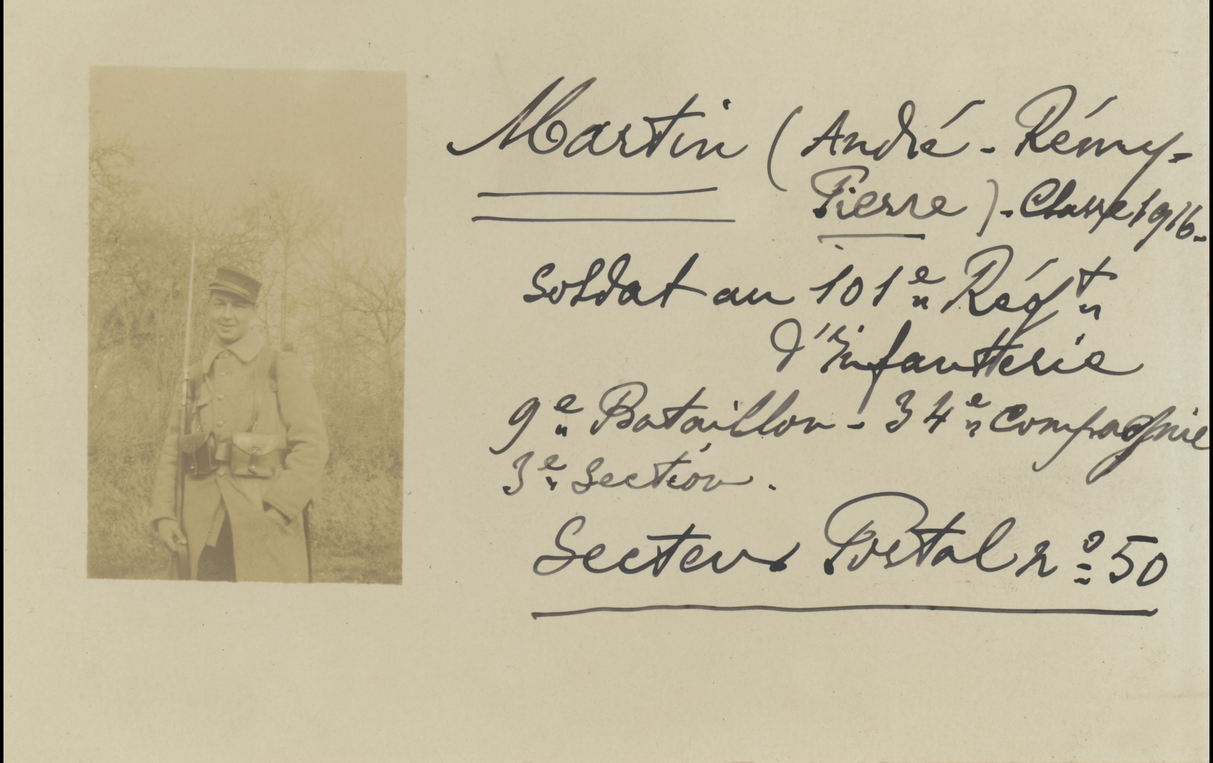 (16.3.A) Portrait of infantryman André Remy Pierre MARTIN
Date: April 25th 1916
Location: ?
Unit: 101st Infantry Regiment, 9th Battalion, 34th Company, 3rd Section
Author: ?
Present in the photo: 
1. André Remy Pierre MARTIN (Mle 1822)
FM:  tinyurl.c