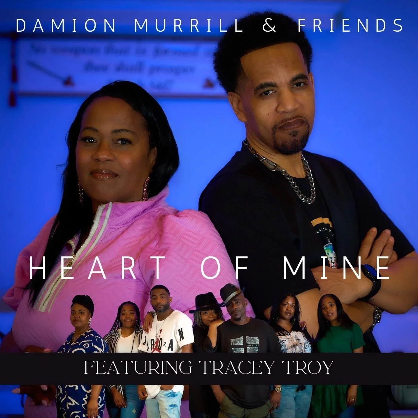 Heart of Mine- Damion Murrill & Friends