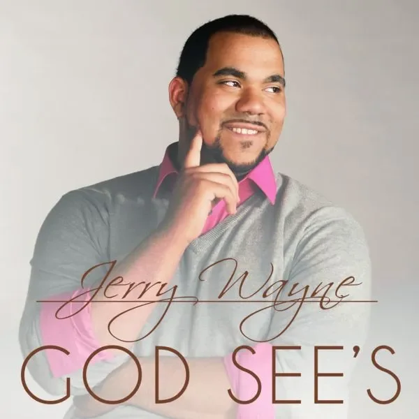 God See's- Jerry Wayne
