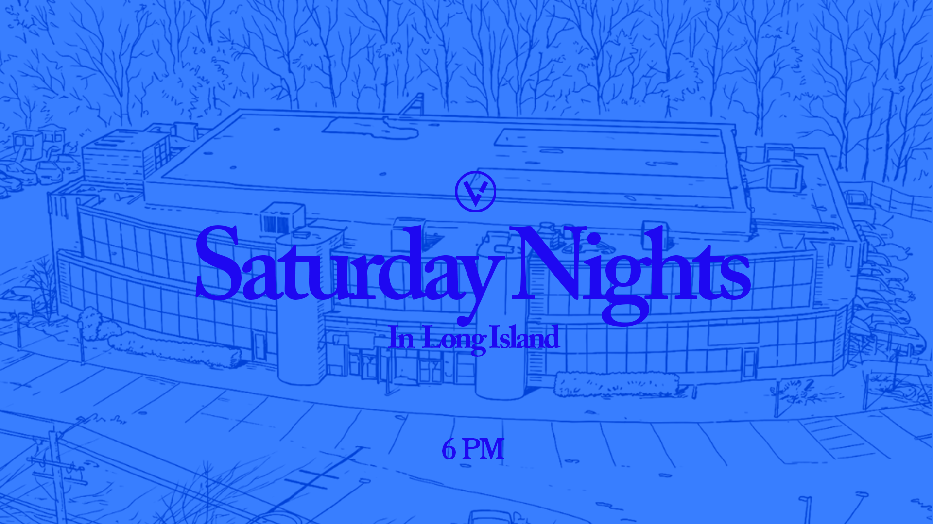 V1 Saturday Night Service in Long Island