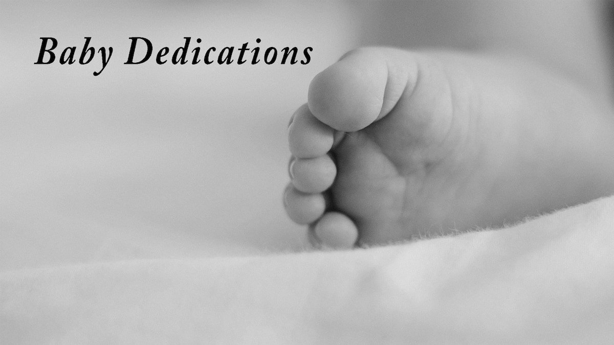 Baby Dedications