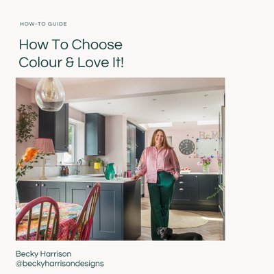 How To Choose Colour & Love It!