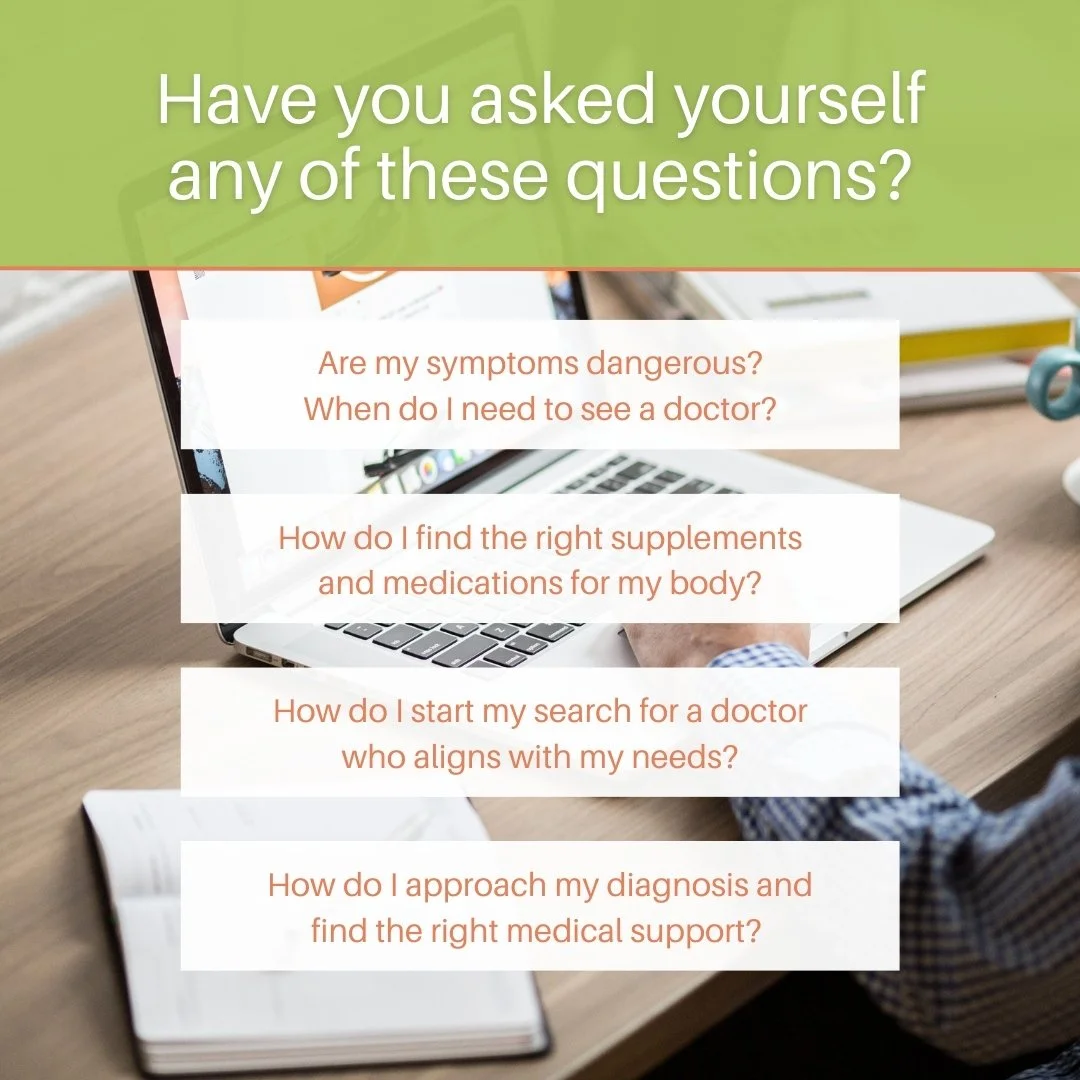 Are you feeling overwhelmed by the massive information available about healthcare, doctors, medication, chronic illness, wellness, and more? Maybe you've asked yourself questions like these. 

The truth is that there is no training on how to be in ch